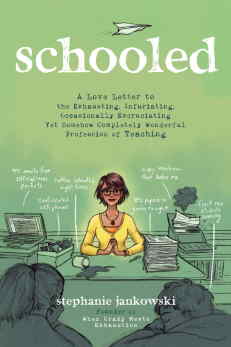 Book excerpt from Stephanie Jankowski's Schooled